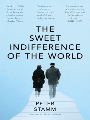 cover image of The Sweet Indifference of the World